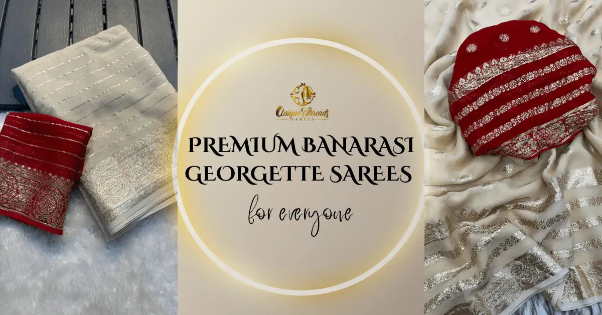 Premium Banarasi Georgette Sarees for Everyone
