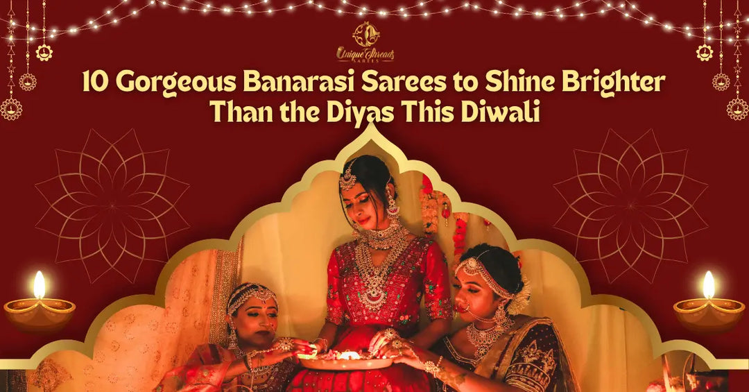 10 Gorgeous Banarasi Sarees to Shine Brighter Than the Diyas This Diwali